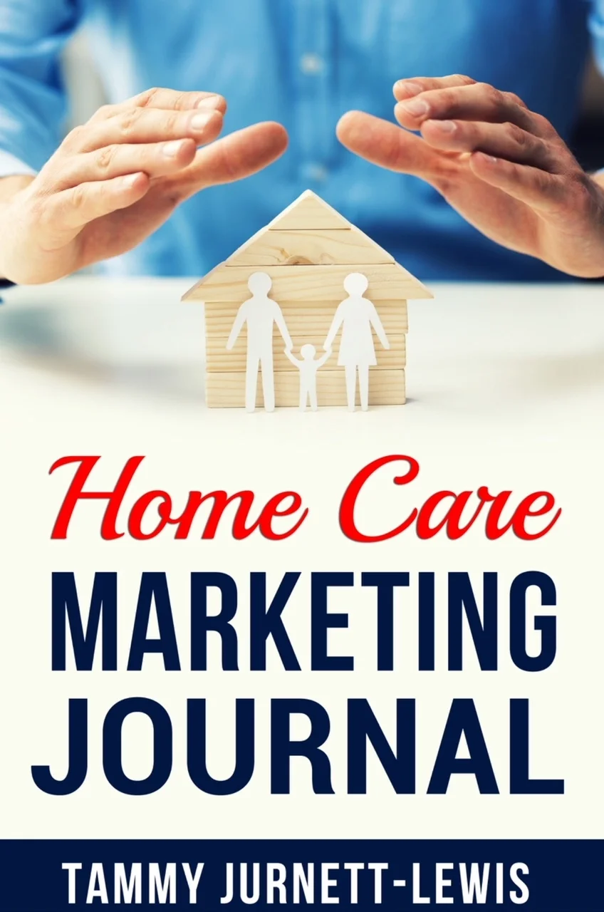 Home Care Marketing Journal.JPG