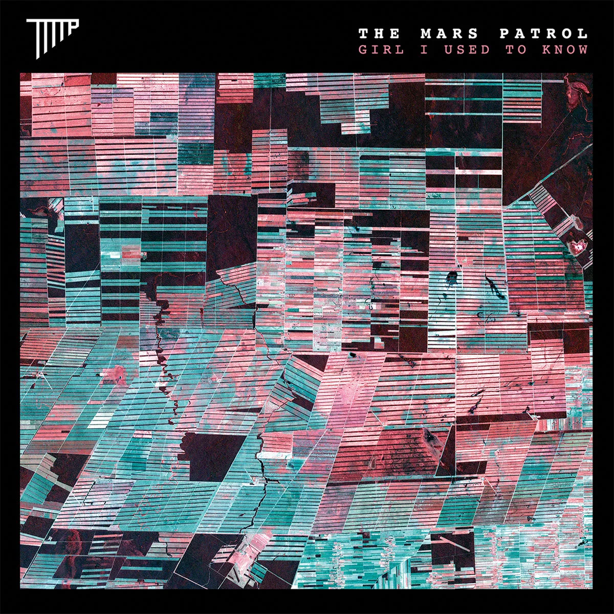 TheMarsPatrol-GirlIUsedToKnow-1200x1200.jpg