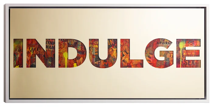 INDULGE - Jeremy Penn Art
