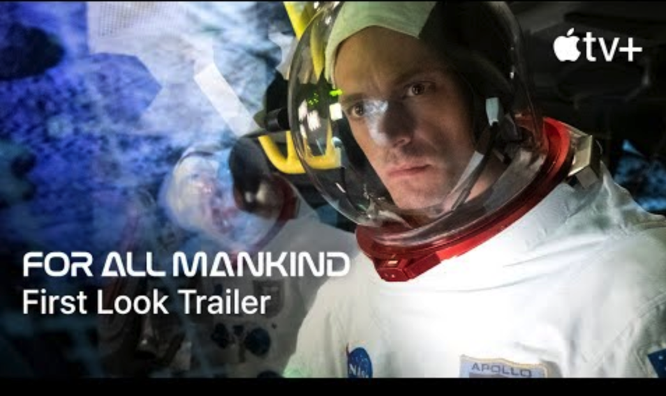 Trailer: For All Mankind . Apple TV