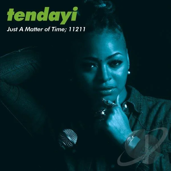 Tendayi - Just A Matter of Time.jpg