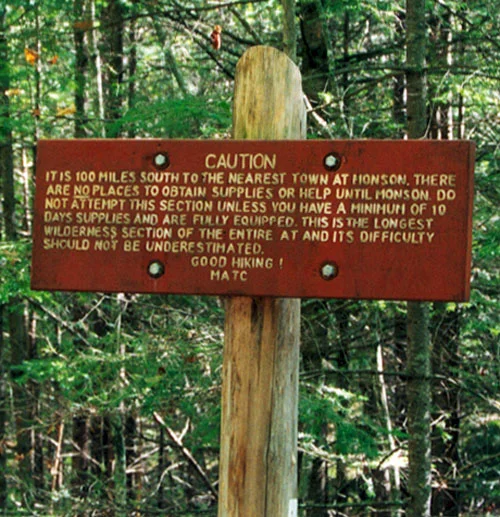 -- Photo by Bob WalkerEntrance to the "100-Mile Wilderness'' in Maine.