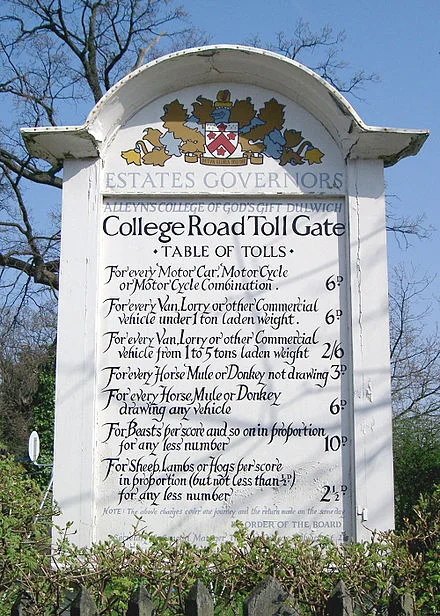 A quaint table of tolls in pre-decimal currency in Dulwich, England.