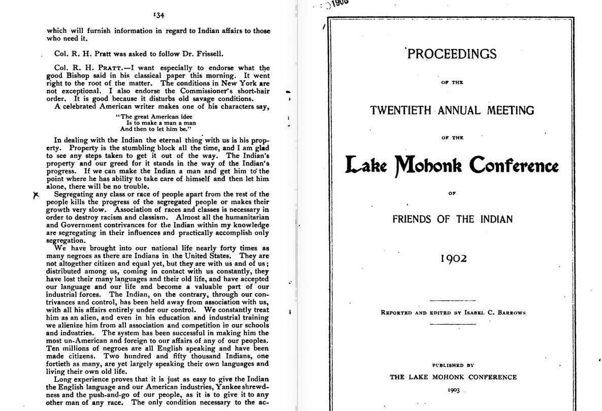 An early use of the word "racism" by Richard Henry Pratt in 1902: "Association of races and classes is necessary to destroy racism and classism.