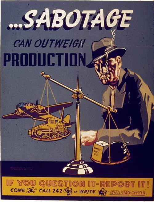 SABOTAGE_CAN_OUTWEIGH_PRODUCTION_-_NARA_-_515321.jpg