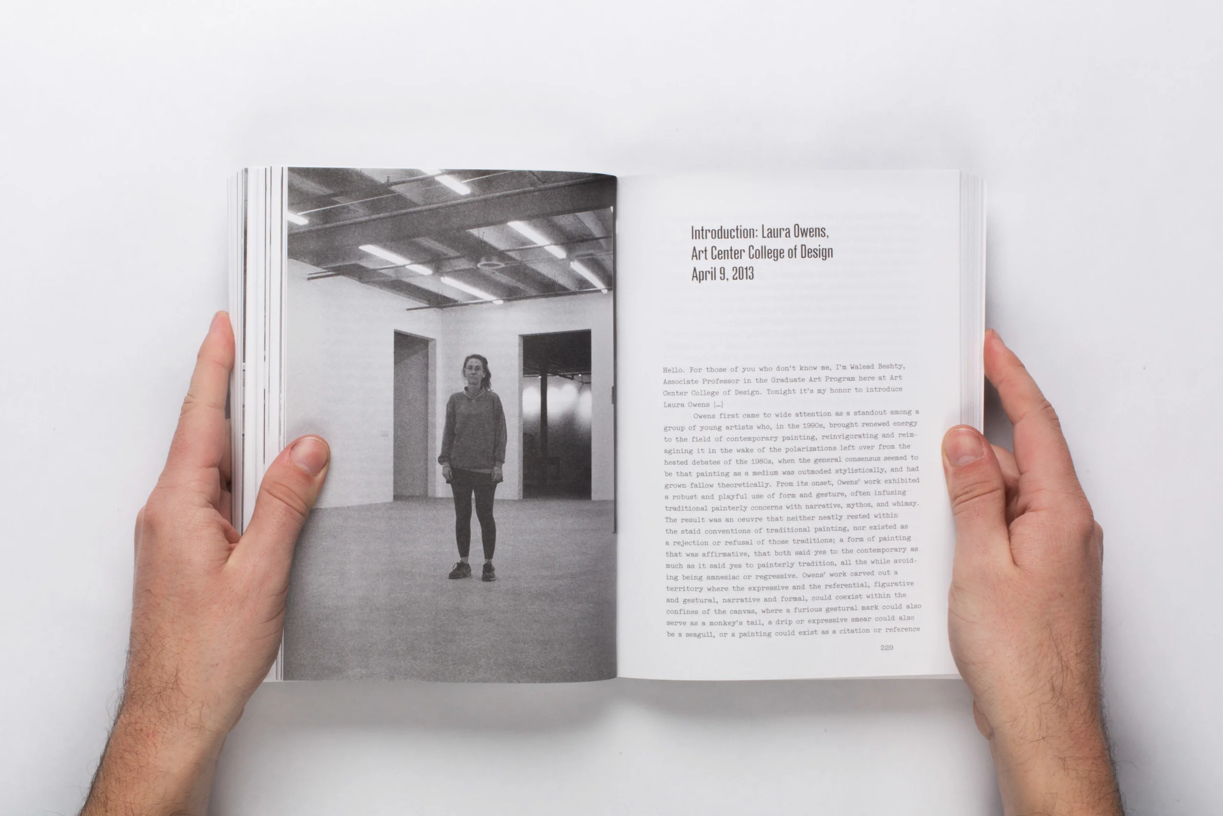 Lionel Bovier, ed., Walead Beshty: 33 Texts: 93,614 Words: 581,035 Characters: Selected Writings (2003–2015) , Positions Series (Zurich, Switzerland and Dijon, France: JRP|Ringier and Les presses du réel, 2015), with introduction by George Baker.