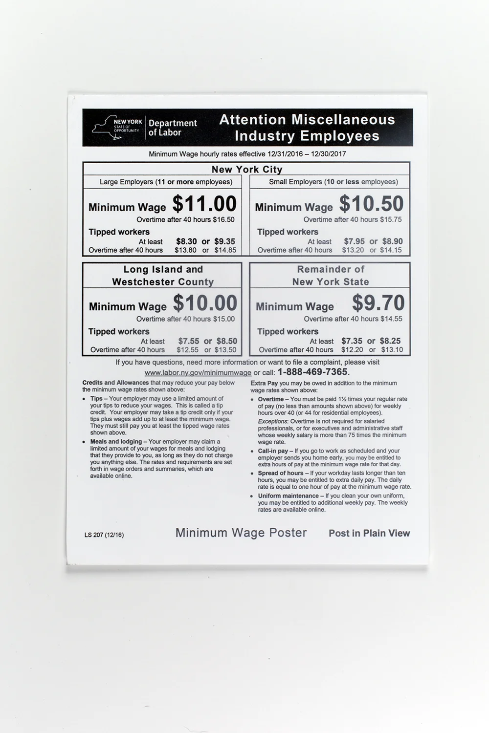 NEW YORK, STATE OF OPPORTUNITY | Department of Labor, Attention Miscellaneous Industry Employees, Minimum Wage hourly rates effective 12/31/2016 – 12/30/2017, New York City, Large Employers (11 or more employees), Minimum Wage $11.00, Overtime afte