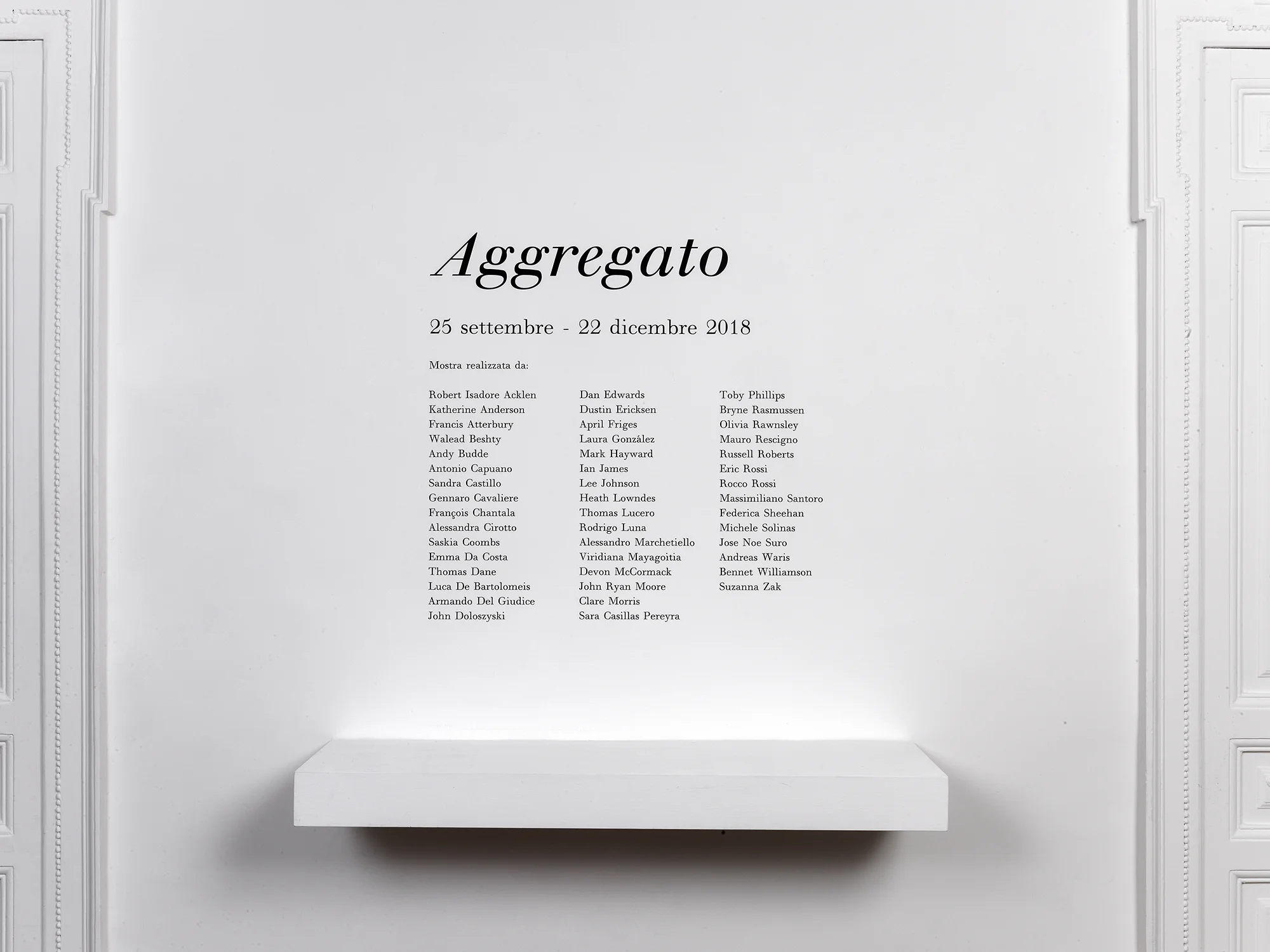 Aggregato Thomas Dane Gallery Naples Italy 2018