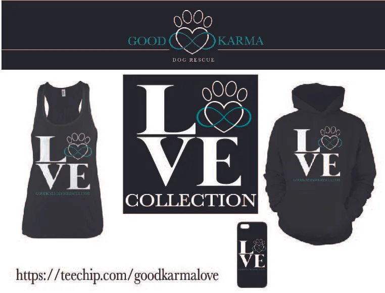 GOOD KARMA DOG RESCUE - LOVE COLLECTION