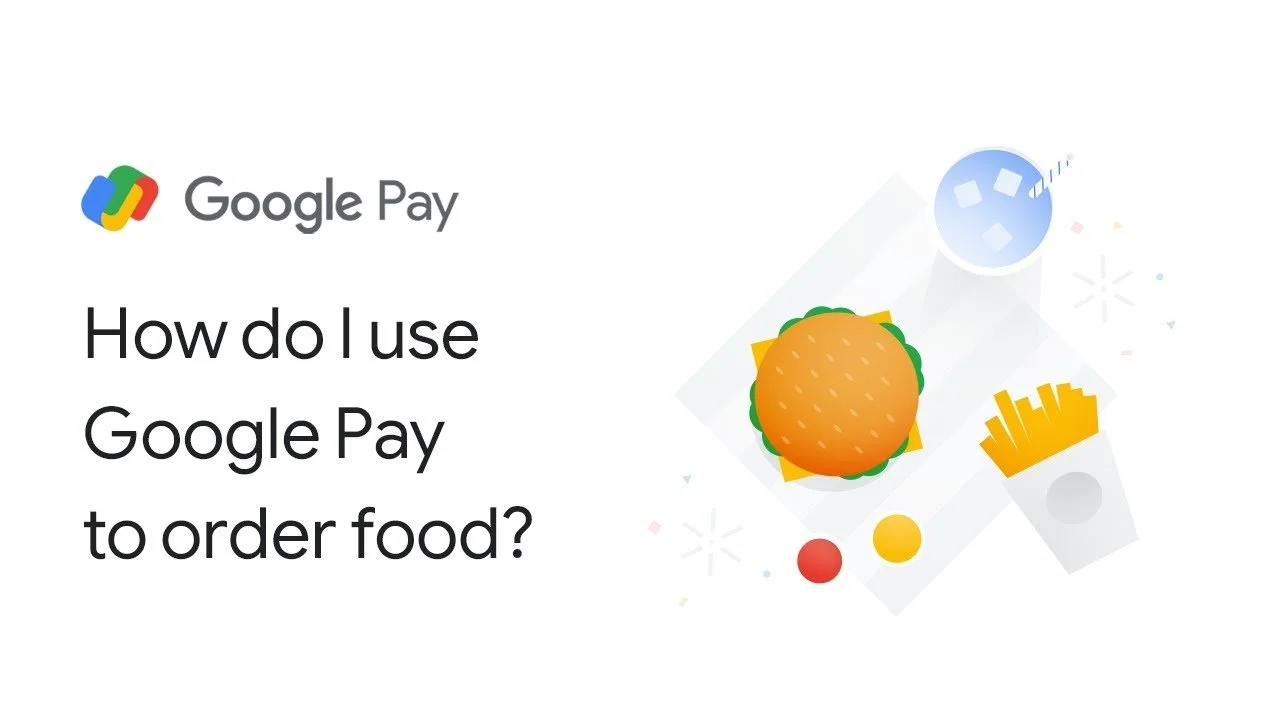 How do I use Google Pay to order food?