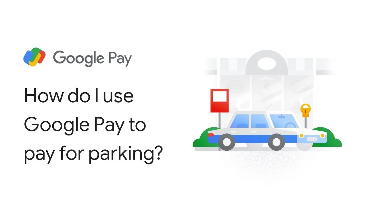 How do I use Google Pay to pay for parking?