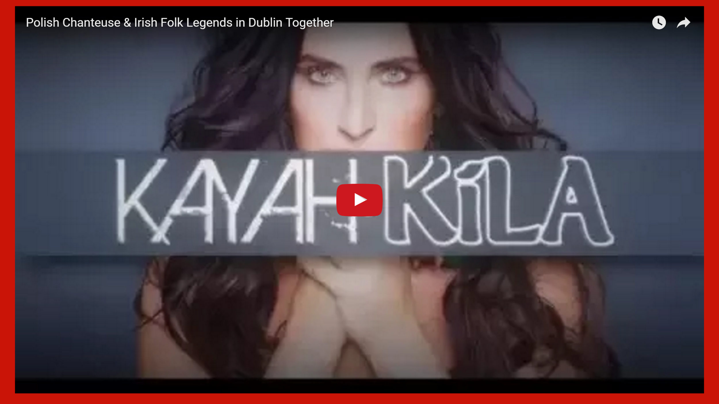 Kayah & Kíla Video Teaser