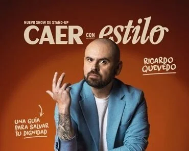 Nuevo Show de Comedia de Ricardo Quevedo: "Caer con Estilo"