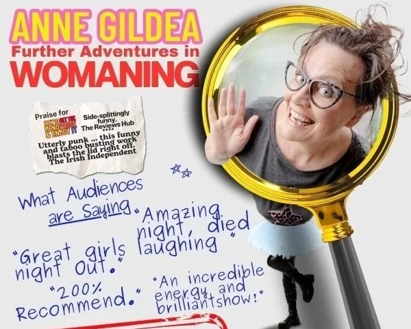 Anne Gildea Returns with “Further Adventures in Womaning”