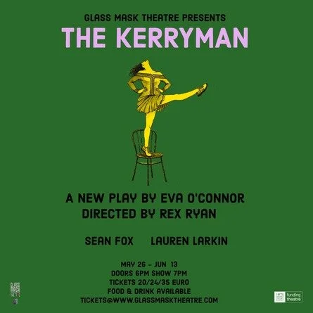 The Kerryman: Eva O'Connor's Rollercoaster Romance at Glass Mask Theatre