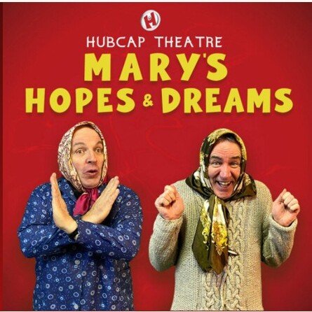 Mary's Hopes and Dreams: Hit Comedy at the Viking Theatre, Dublin