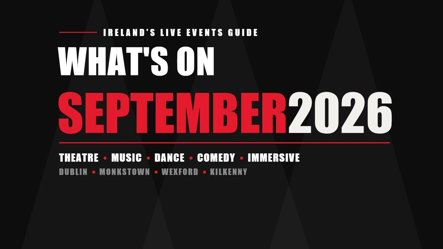 What's On in Ireland: September 2026