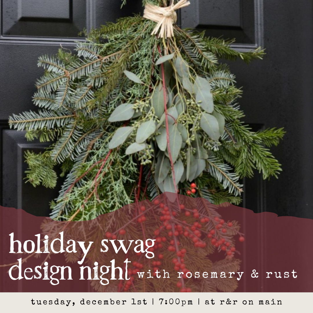 12/1: 7PM - fresh holiday SWAG - design night