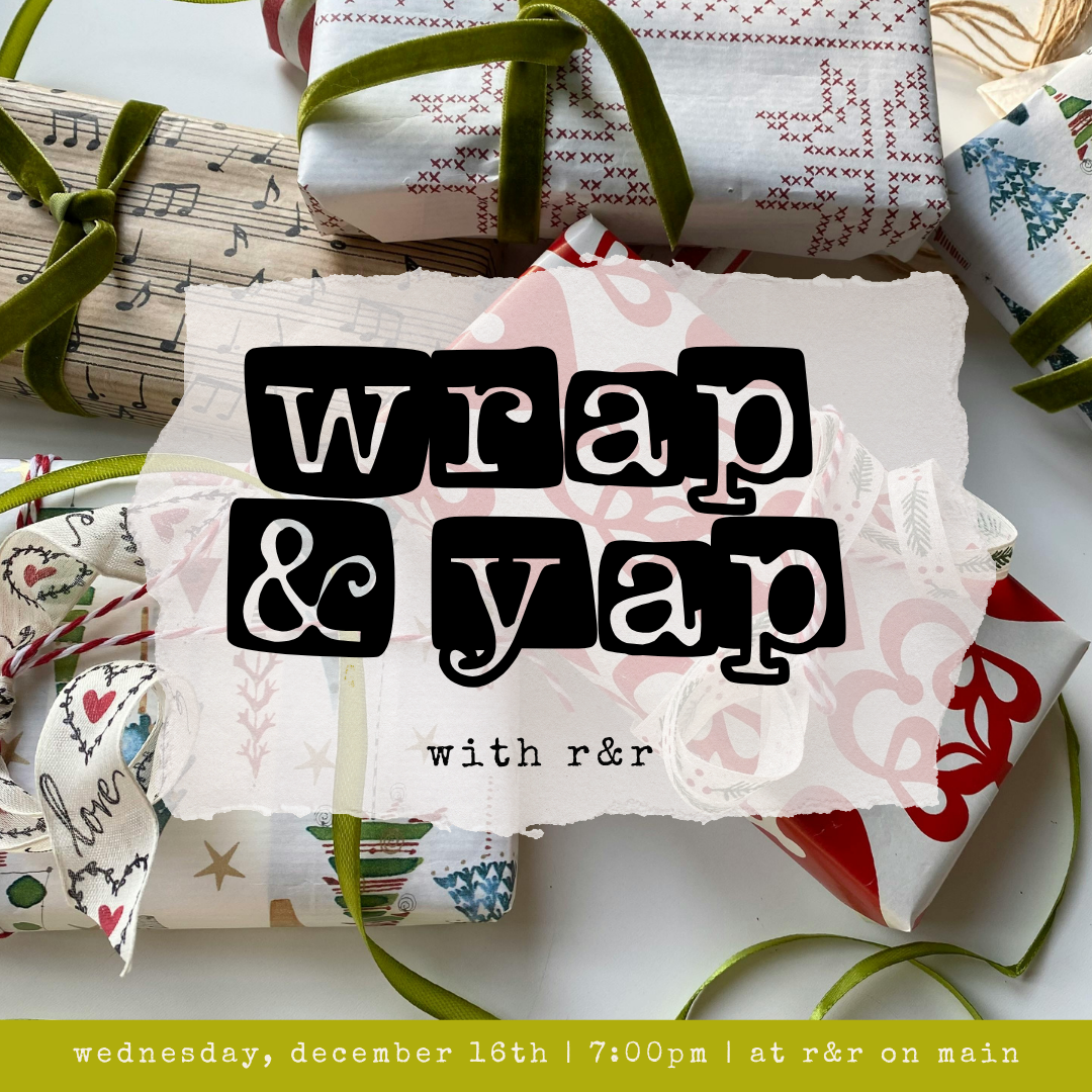 wrap & yap: social night 12/16 at 7pm