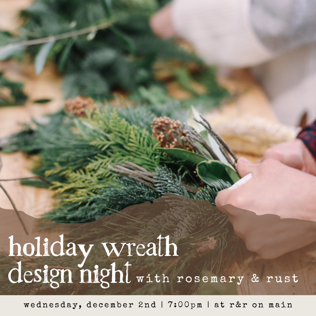12/2: 7 PM - fresh holiday wreath - design night