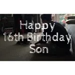 My Son Turned 16