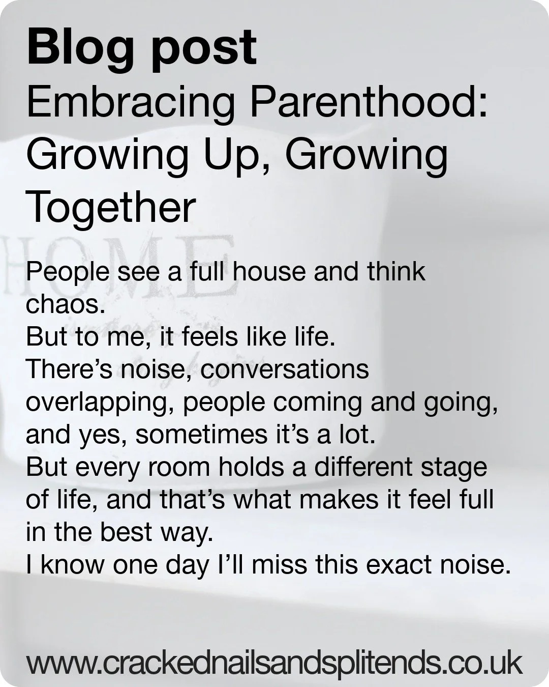 I know this won&rsquo;t last forever.
The noise. The mess. The people under one roof.

Some days it feels overwhelming.
Other days it feels like everything.

Trying to notice it while I&rsquo;m in it &mdash;
because I know this is the part I&rsquo;ll