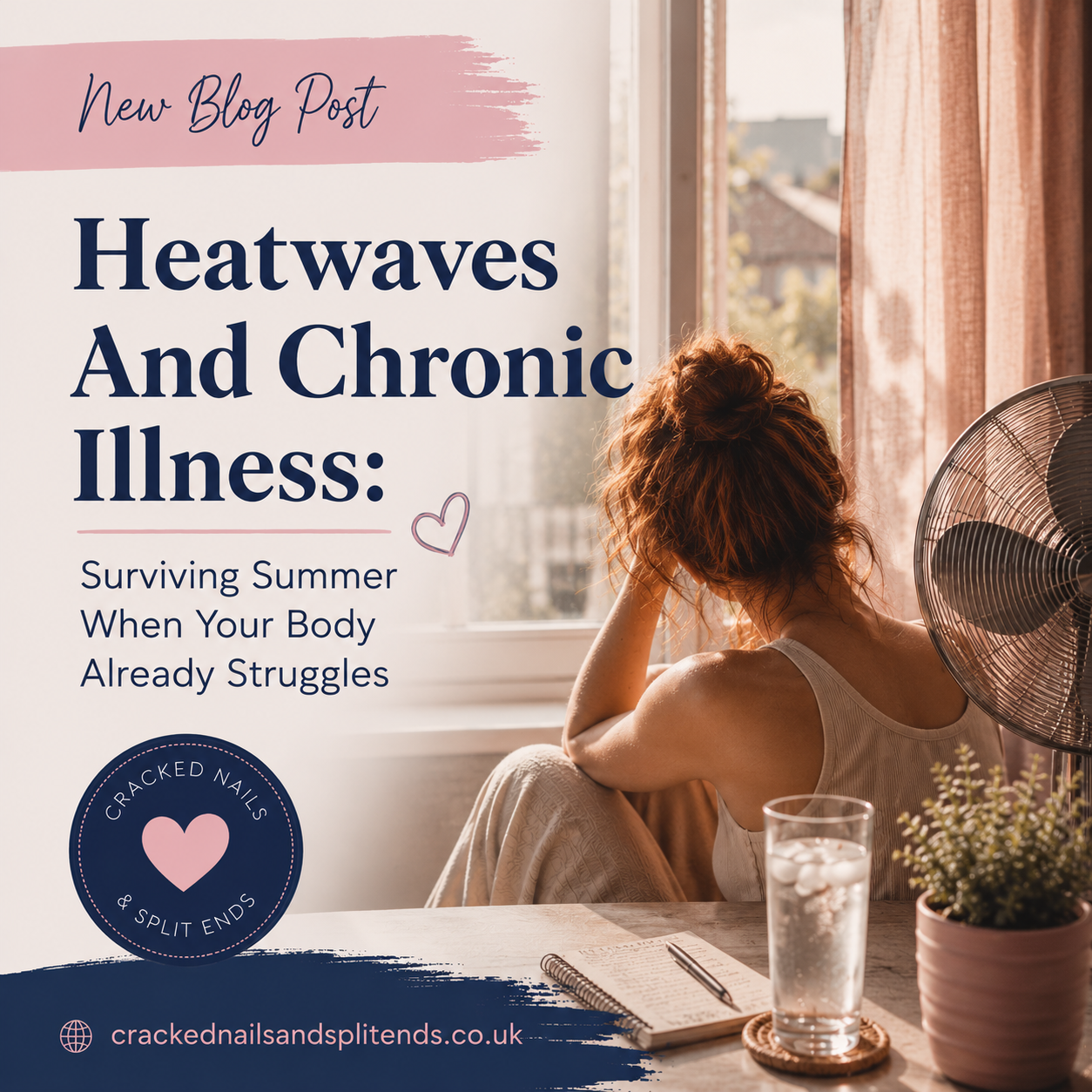 Heatwaves And Chronic Illness: Surviving When Your Body Already Struggles
