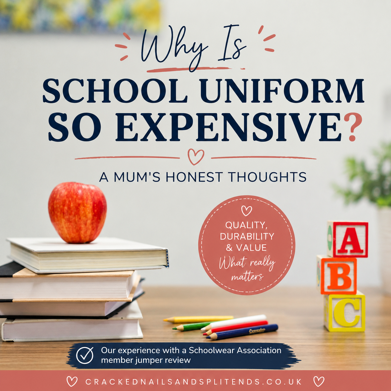 Why Is School Uniform So Expensive? A Mum's Honest Thoughts