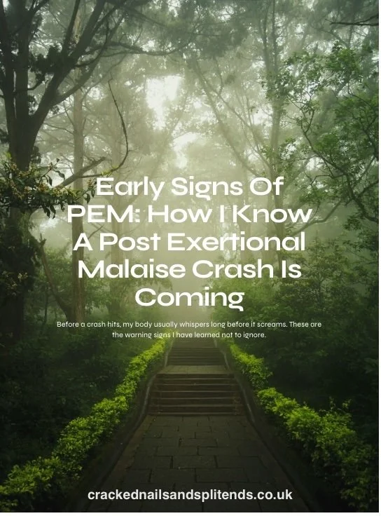 Early Signs of PEM: How I Know a Post Exertional Malaise Crash Is Coming