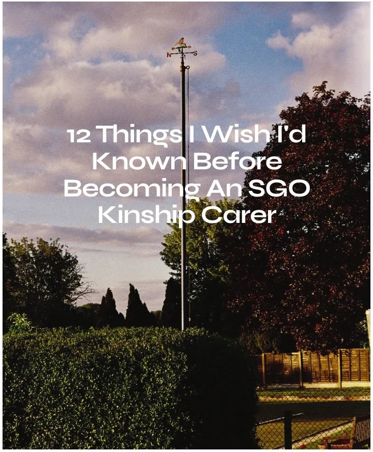 12 Things I Wish I'd Known Before Becoming an SGO Kinship Carer