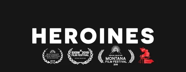 HEROINES - Trailer