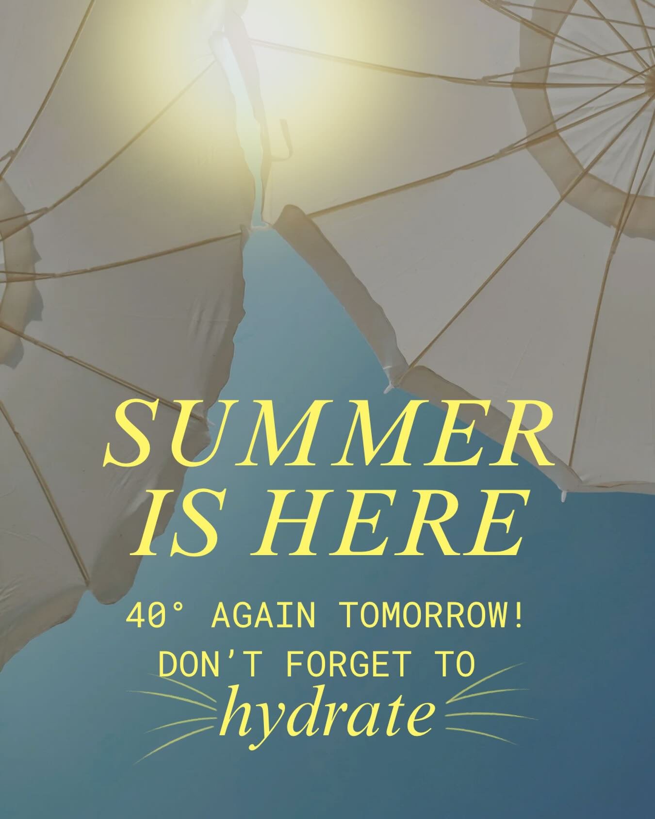 🥵 hot one tomorrow!
Don&rsquo;t forget to hydrate, and slip-slop-slap!