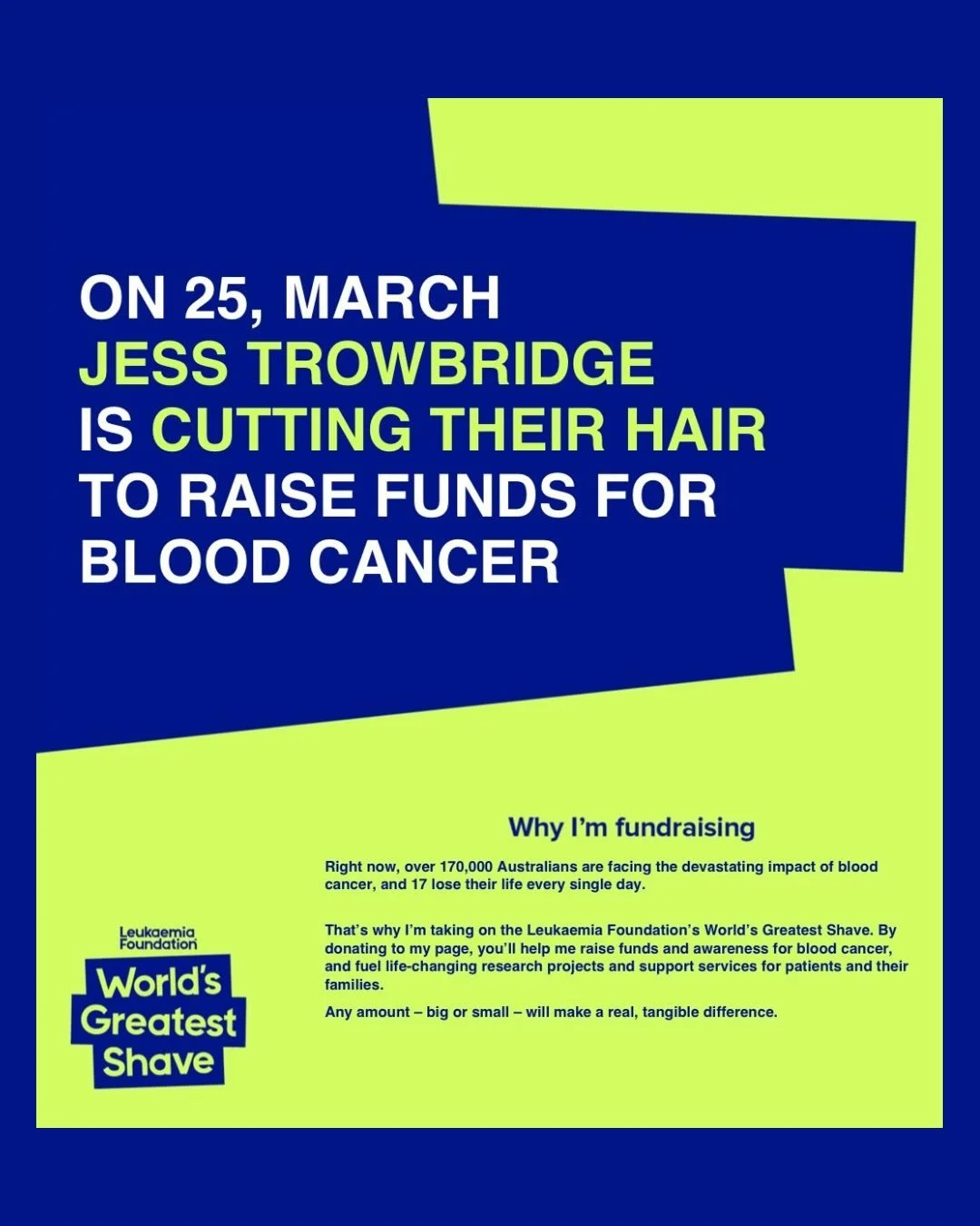 ~&bull; 2026 WORLDS GREATEST SHAVE &bull;~

In 2013 I took part in the world&rsquo;s greatest shave and fully shaved my head. 
This year I&rsquo;ll be cutting my hair and donating it so it can go towards making wigs. 
Funds raised go towards the leuk
