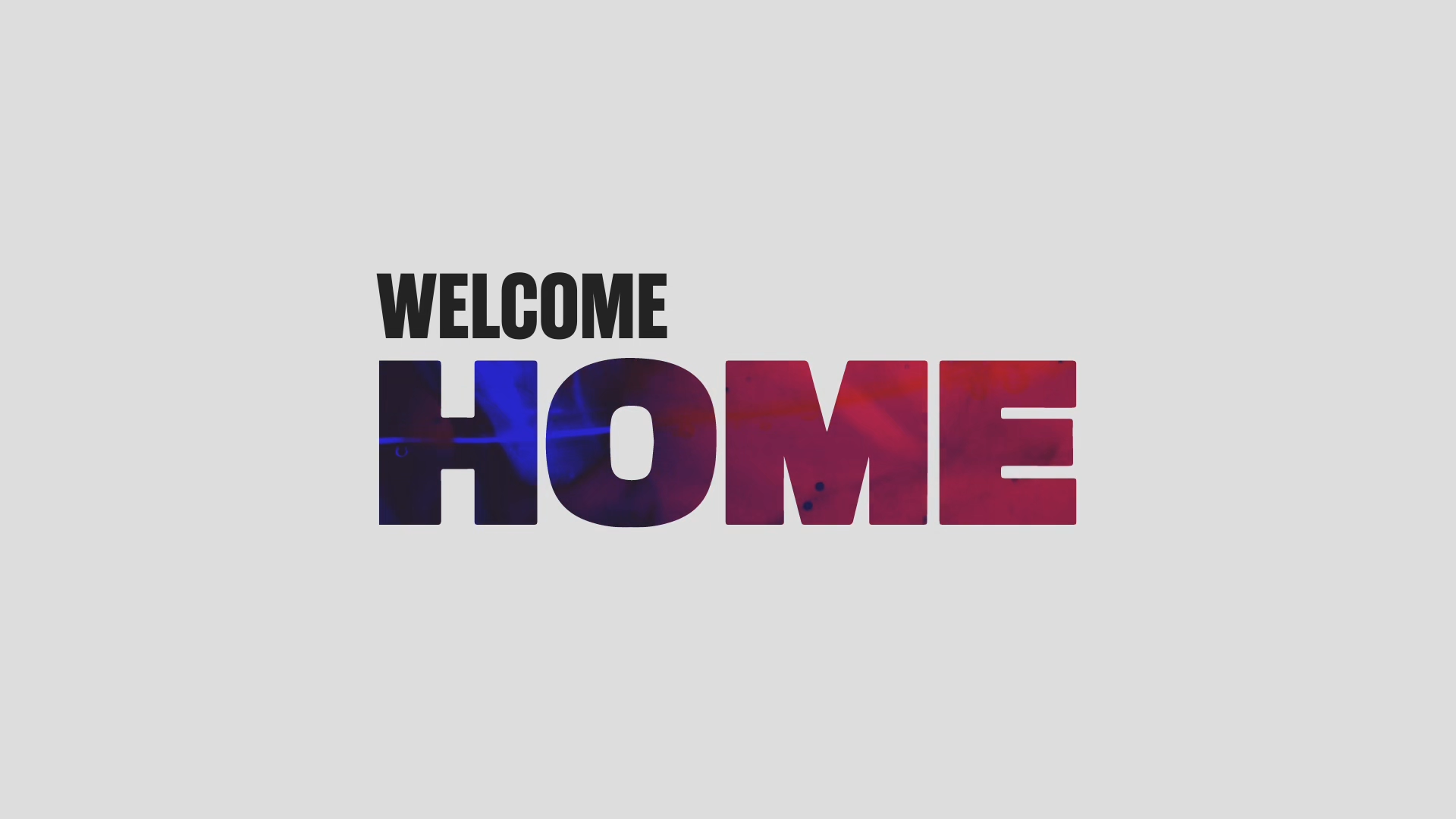 Welcome Home (Converted).png