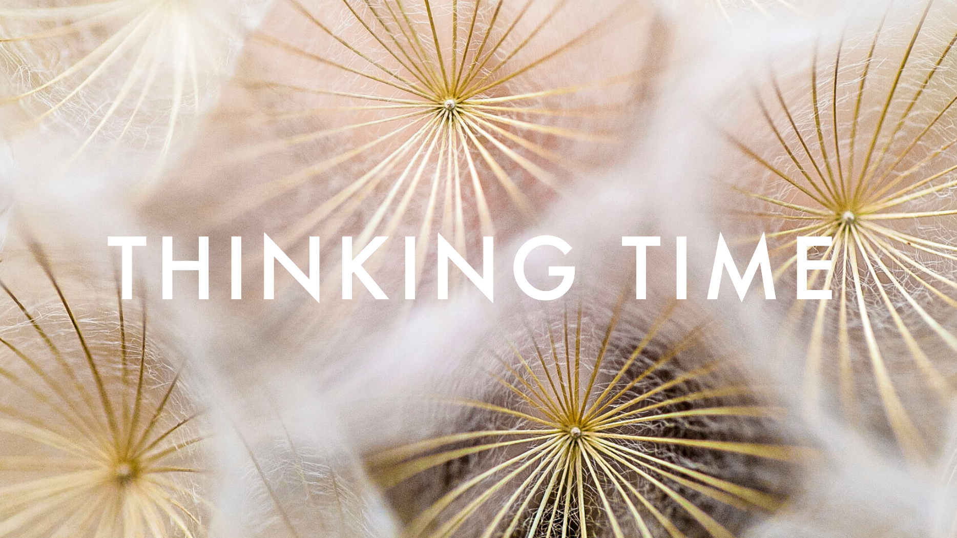 Thinking Time