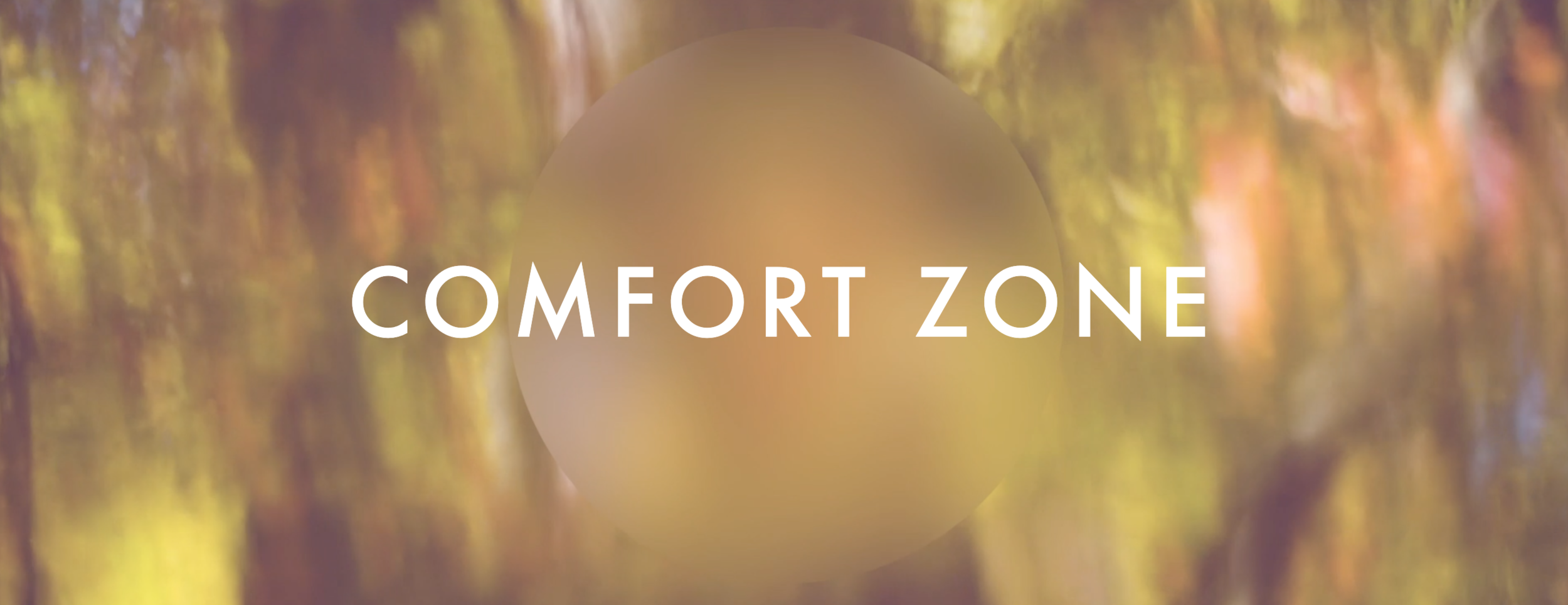 Comfort Zone