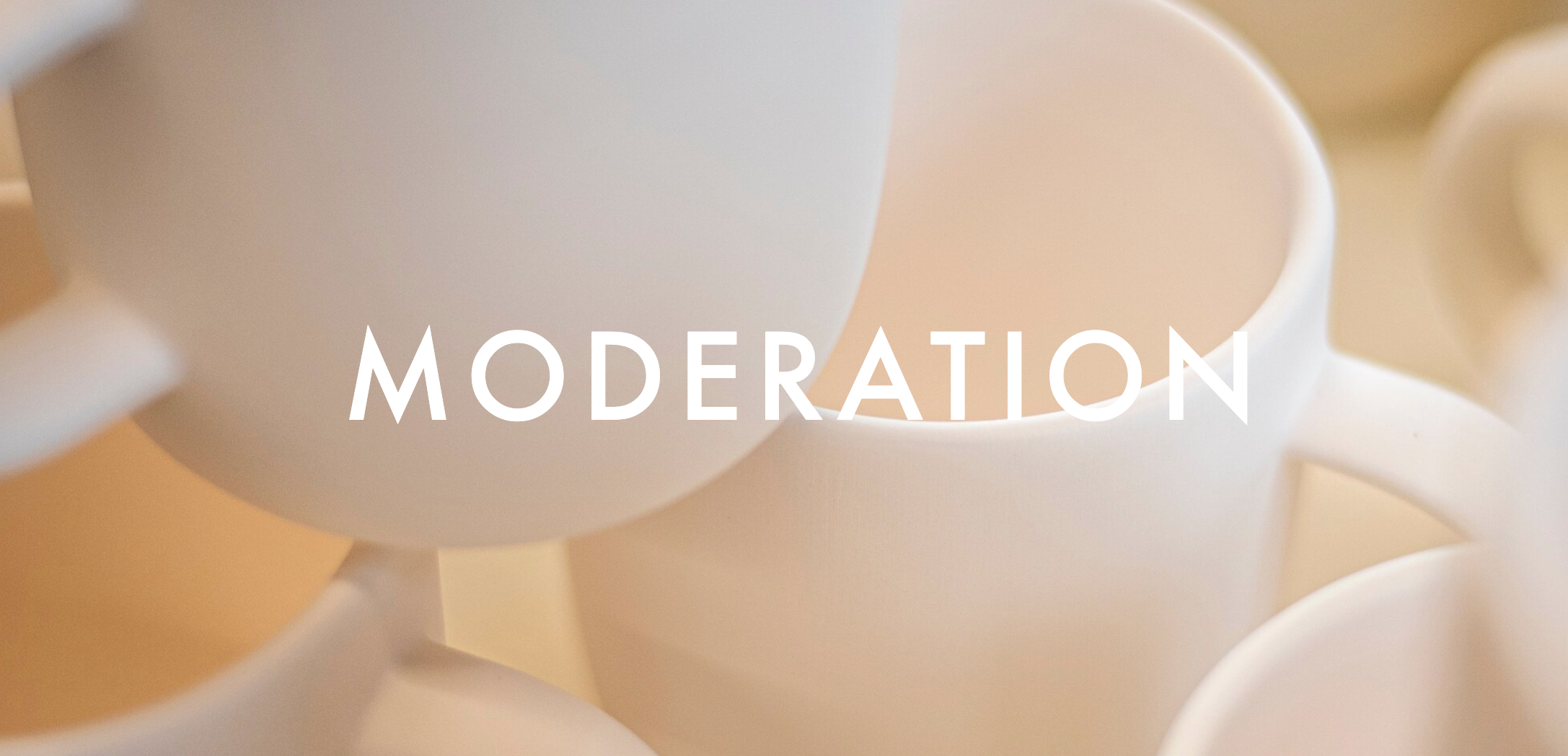 Moderation