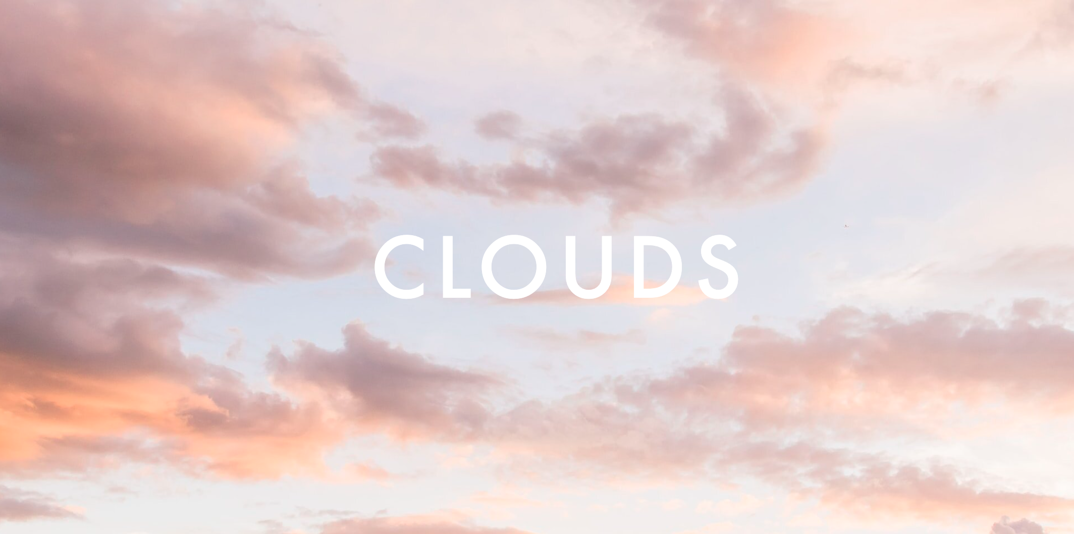Clouds