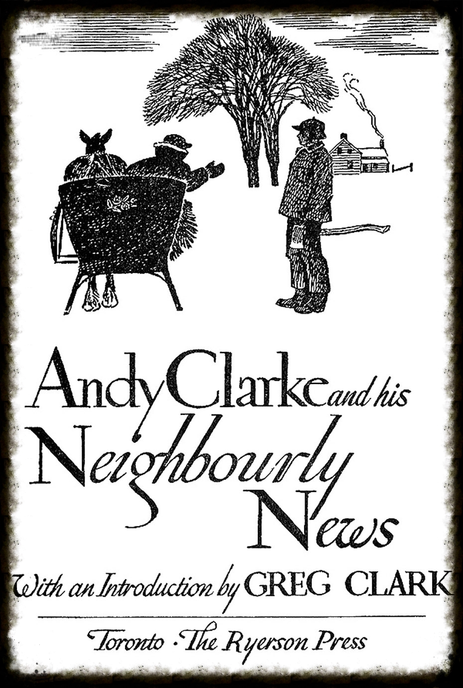 Such was Clarke’s popularity that a number of his tales made it into a memorial book. Photo courtesy McGraw-Hill Ryerson Limited