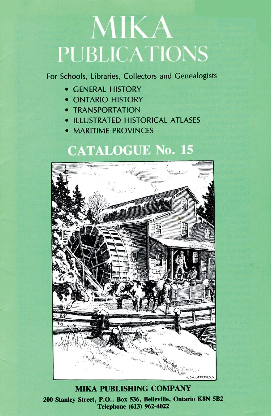 Frontispiece of Mika Publications catalogue No. 15. The company was eventually headquartered in a book-friendly building located at 200 Stanley Street in Belleville.