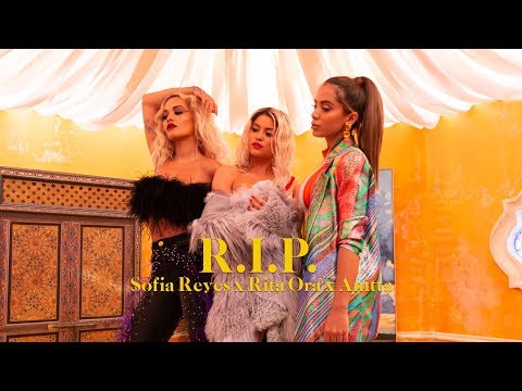 Sofia Reyes - R.I.P. (feat. Rita Ora & Anitta)