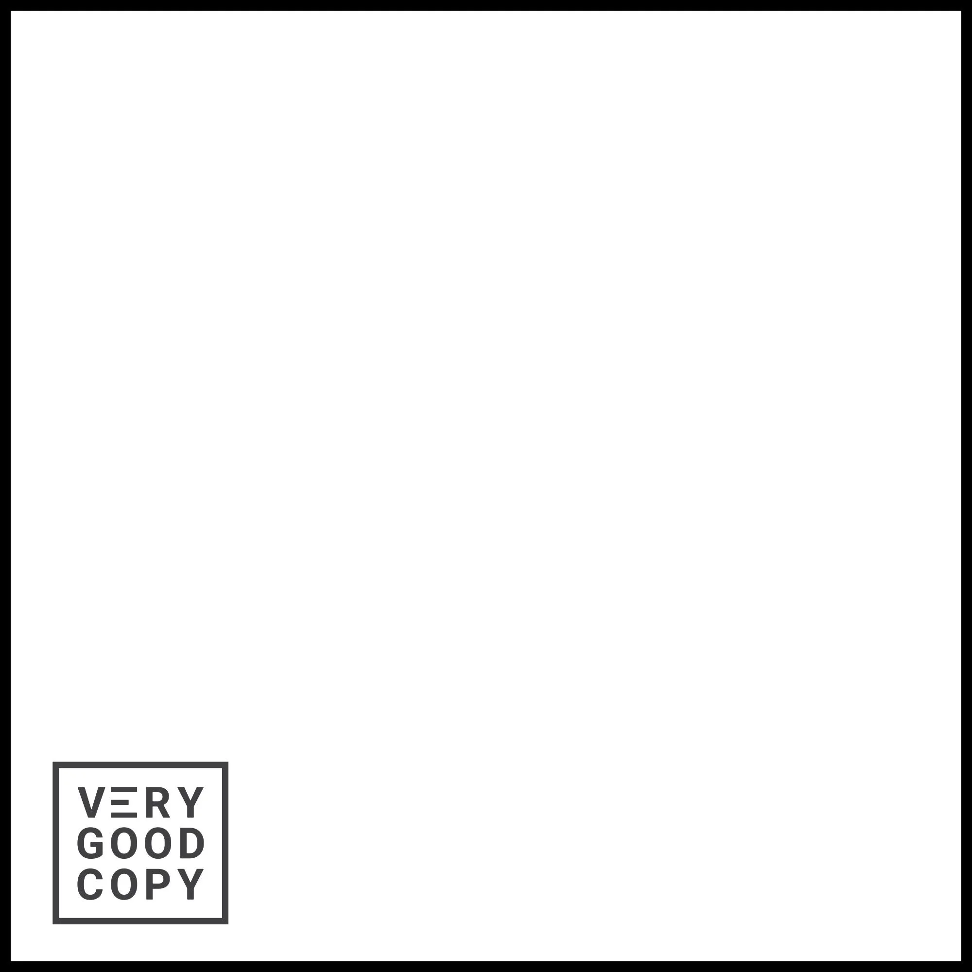 “Sometimes the best copy is no copy.” 