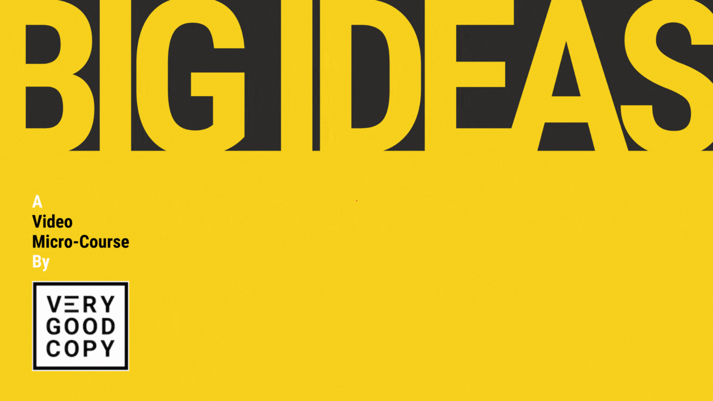 Big Ideas: How to Invent Irresistible Marketing