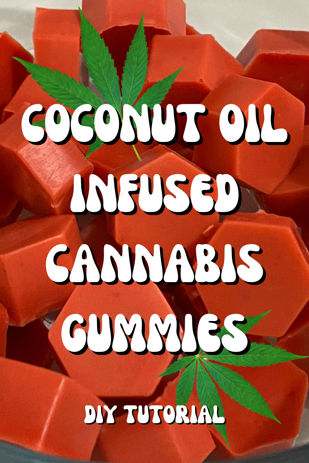 How to Make Cannabis Gummies with Infused Coconut Oil — CHRONIC CRAFTER