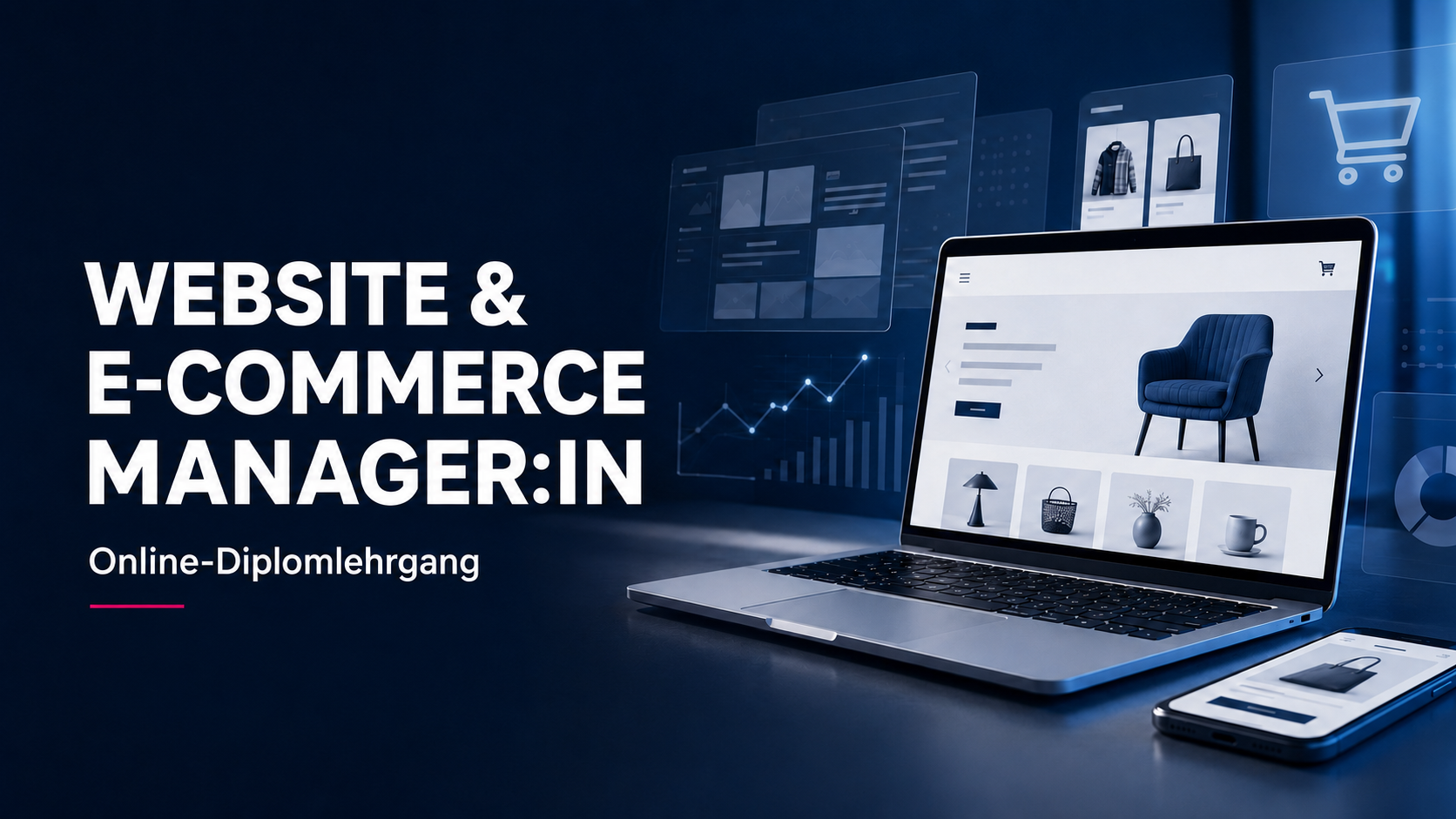 Diplomlehrgang Website &amp; E-Commerce Manager:in