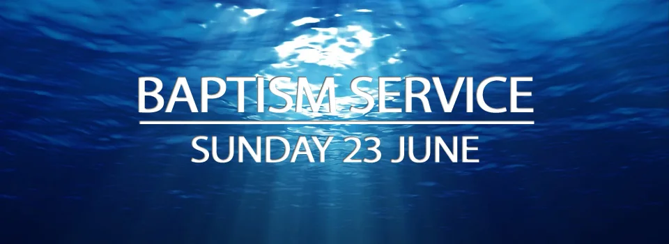 Baptism Service - 23rd June