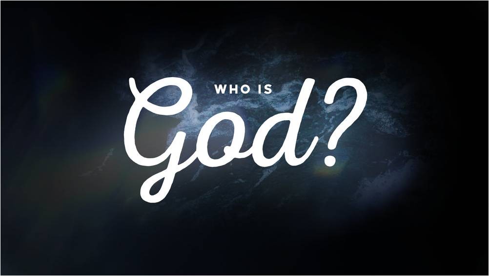 Who is God.jpg