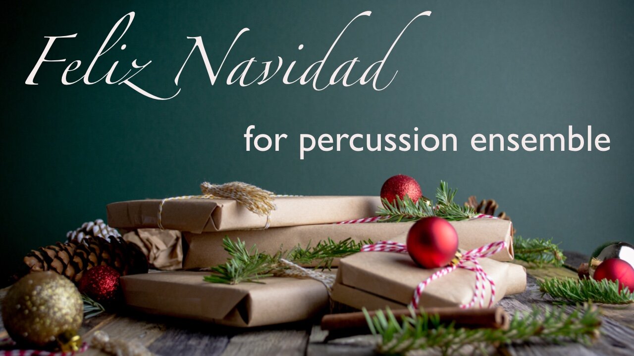 Feliz Navidad for Percussion Ensemble