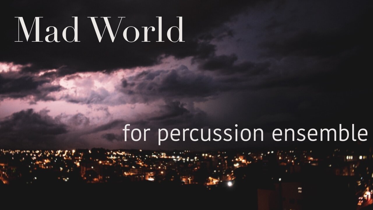 Mad World for Percussion Ensemble