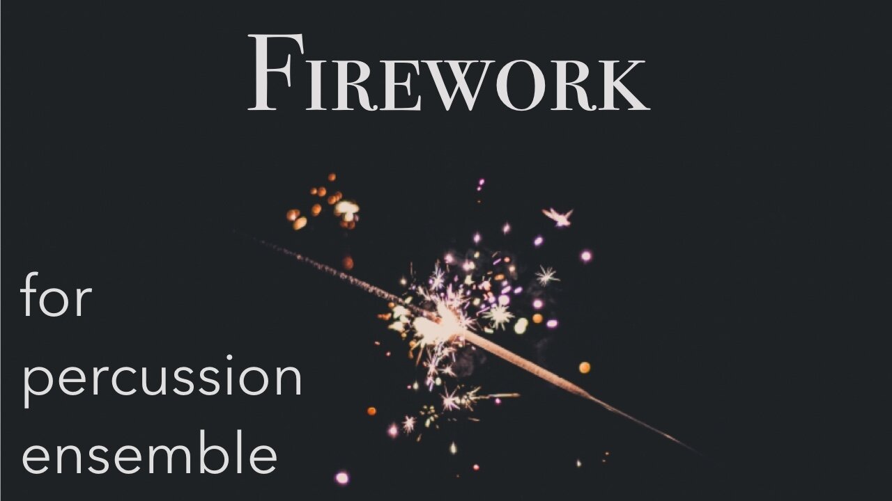 Firework (Katy Perry) for Percussion Ensemble